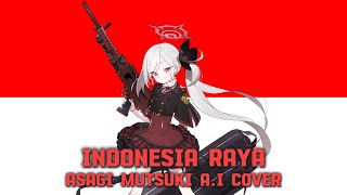 Indonesia Raya  Asagi Mutsuki AI Cover [upl. by Ileak636]