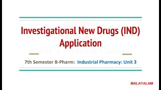 Investigational New Drug IND Applications Definition Contents Types Review Process MALAYALAM [upl. by Wixted]