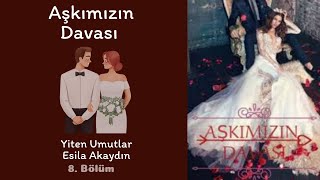 Aşkımızın Davası  8 Bölüm Mehmetin Düşmanı [upl. by Eikcid93]