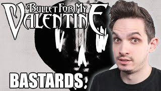 Bullet For My Valentine  Bastards  Metal Musician Reaction [upl. by Suirauqram]