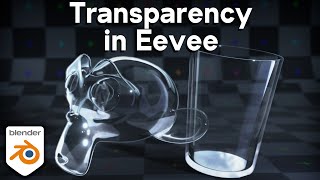 How to Use Eevee Transparency in Blender 42 Tutorial [upl. by Fenn264]