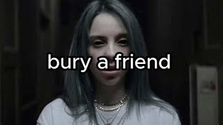 Billie Eilish  bury a friend Lyrics [upl. by Gere]