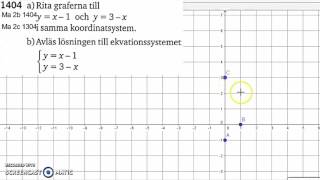 Matematik 5000 Ma 2bc VUX  Kapitel 1  Ekvationssystem grafisk lösning  1404 [upl. by Airdnax779]