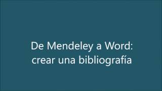 De Mendeley a Word crear una bibliografía [upl. by Calder525]