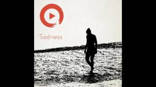 Sadness  Sad Music to Write to [upl. by Hays]