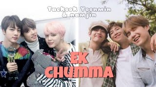 Ek chumma FT BTS  TAEKOOK YOONMIN NAMJIN Hindi FMV [upl. by Yuhas]