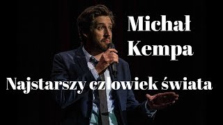 Michał Kempa  Najstarszy człowiek świata [upl. by Anole426]