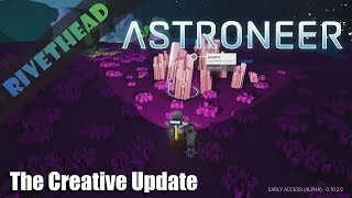 Astroneer 102  E1 PC quotThe Creative Update is Hugequot [upl. by Zetnauq]