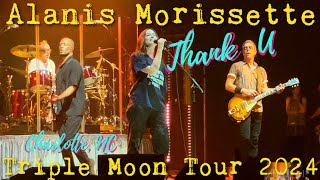 ALANIS MORISSETTE Live 2024  Triple Moon Tour  THANK U  Charlotte NC  June 26 2024 [upl. by Baillie967]