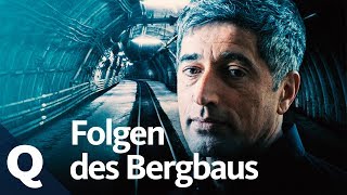 Wie wir die Folgen des Bergbaus bewältigen  Quarks [upl. by Goldman]