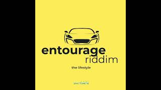 ENTOURAGE RIDDIM the lifestyle PRODUCED BY BLUFLAME MUSIC [upl. by Alfons]