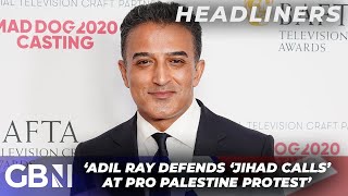 GMB star Adil Ray defends Jihad calls at proPalestine protest in Whitehall  Express [upl. by Duky]