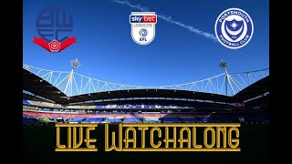 Bolton vs Portsmouth live watchalong 2324 efl league one  could win the league title [upl. by Datnow899]