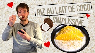 RECETTE DU RIZ AU LAIT DE COCO  4 ingrédients pour un gros calin [upl. by Nimajnab]