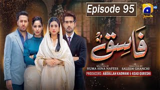 Fasiq Episode 95  HAR PAL GEO  25TH February 2022 fasiq95 [upl. by Norbie]