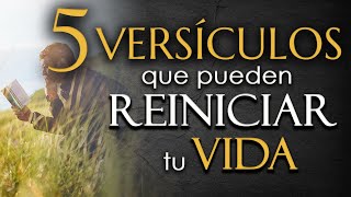 5 VERSÍCULOS de la BIBLIA que pueden REINICIAR TU VIDA [upl. by Ias]