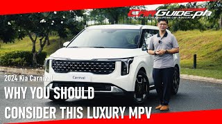 2024 Kia Carnival Why You Should Consider This Luxury MPV  CarGuidePH [upl. by Nitsrek]