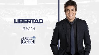 Dante Gebel 523  Libertad [upl. by Adnerol]