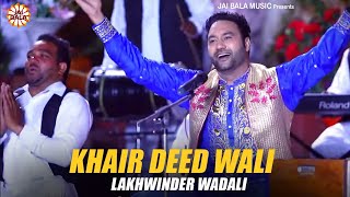 Lakhwinder Wadali  Khair Deed Wali  Rog Ishqe Da  Qawali  Jai Bala Music Wadali Music [upl. by Inait840]