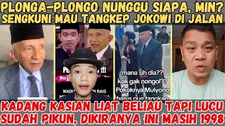 PlongaPlongo Nunggu Siapa Min Sengkuni Mau Tangkep Jokowi di Jalan  Dikiranya Ini 1998 [upl. by Rafaelle]