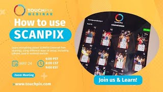 TOUCHPIX SCANPIX WEBINAR COMPLETE SETUP 52423 [upl. by Inal]