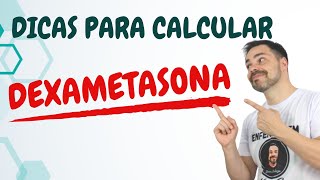 Dicas para calcular DEXAMETASONA [upl. by Egni]