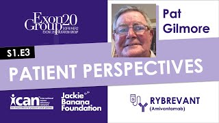 Patient Perspectives 13  Pat Gilmore  EGFR Exon20ins NSCLC  Amivantamab RYBREVANT® [upl. by Nairoc]