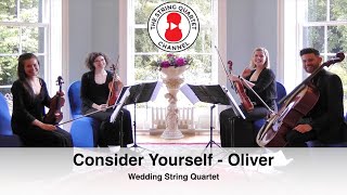 Consider Yourself Oliver Wedding String Quartet [upl. by Desma]