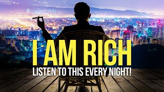 quotI AM ABUNDANT RICH amp WEALTHYquot Money Affirmations For Success amp Wealth  Listen Every Night [upl. by Ludewig]