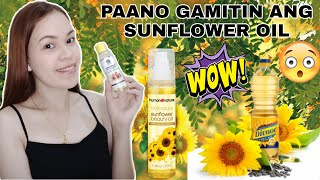 PAANO GAMITIN NG TAMA ANG SUNFLOWER OIL  MAGANDA NGA BA ITONG GAMITIN SA BALAT [upl. by Dempsey41]