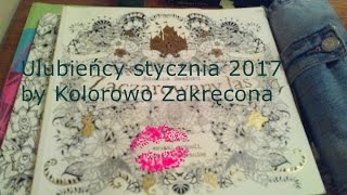 Ulubieńcy stycznia 2017  jak temperować kredki czym oświetlam [upl. by Aydin]