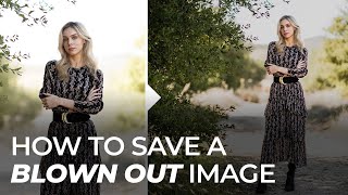 3 Easy Steps to Fix a Blown Out Image  Master Your Craft [upl. by Winzler]