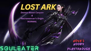 LOST ARK  Demon Beast Canyon amp Necromancers Origin  Soul Eater  NORMAL  Dungeon [upl. by Calvin]