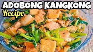 ADOBONG KANGKONG RECIPE  ADOBONG KANGKONG WITH TOFU AND PORK RECIPE [upl. by Latreese]