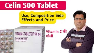 Celin 500 Tablet Use Dose Side Effects and Price in Hindi  Vitamin C [upl. by Laband]