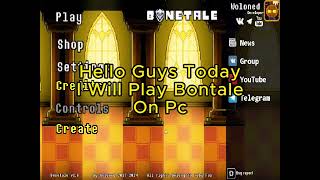 first time playing bonetale on pc [upl. by Sokil]