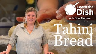 Incredible and Delicious Tahini Bread Recipe with Silva Mermer [upl. by Ylelhsa374]