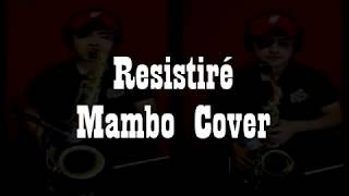 Resistiré Toño Rosario  Jonathan Sánchez Mambo Cover [upl. by Melburn]