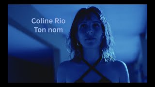 Coline Rio  Ton nom paroles [upl. by Lajet]