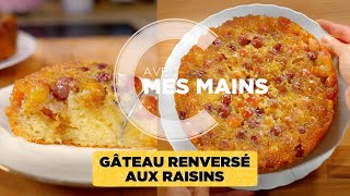 Gâteau renversé aux raisins [upl. by Melody741]