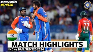 India vs Bangladesh 3rd T20 Highlights 2024  India vs Bangladesh  IND vs BAN 3rd T20 Highlights [upl. by Xad]