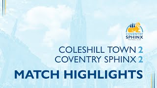 HIGHLIGHTS Coleshill Town 22 Coventry Sphinx [upl. by Eillim]