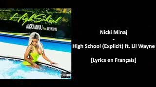 Nicki Minaj  High School Explicit ft Lil Wayne Lyrics en Français [upl. by Rosner679]