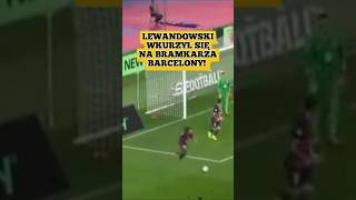 Dlaczego Lewandowski wkurzył się na bramkarza Barcelony piłkanożna fcbarcelona polska [upl. by Sewole]