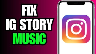 How To Fix Instagram Story Music Not Working 2024 [upl. by Demott]