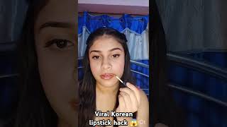 Viral Korean lipstick hack😱 subscribe for more shortsfeed fyp ytshorts shortsviral shorts [upl. by Northey272]