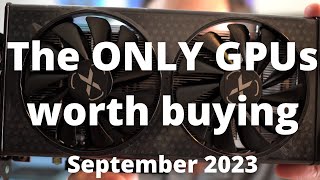 BEST GPUs to Buy in September 2023 [upl. by Sherj106]