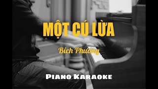 KARAOKE Một Cú Lừa  Bích Phương  Piano đệm hát  Lyrics MotCuLua [upl. by Naahs]