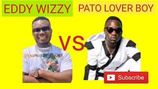 EDDY WIZZY AND PATO LOVER BOY ARE THE BEST ARTIST WHO IS WHO [upl. by Ajan]