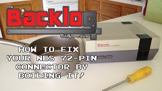 How to Fix Your NES 72Pin Connector by Boiling it  The Backlog with Joe Walker [upl. by Omoj668]